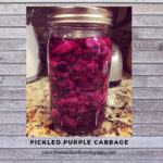 Homemade Pickled Purple Cabbage